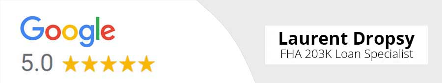 LAURENT-DROPSY-FHA-203K-LOAN-TESTIMONIALS-2
